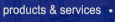 Products & Services